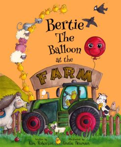 Bertie the Balloon at the Farm - the new book in the series