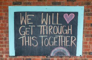 We will get through this together - sign