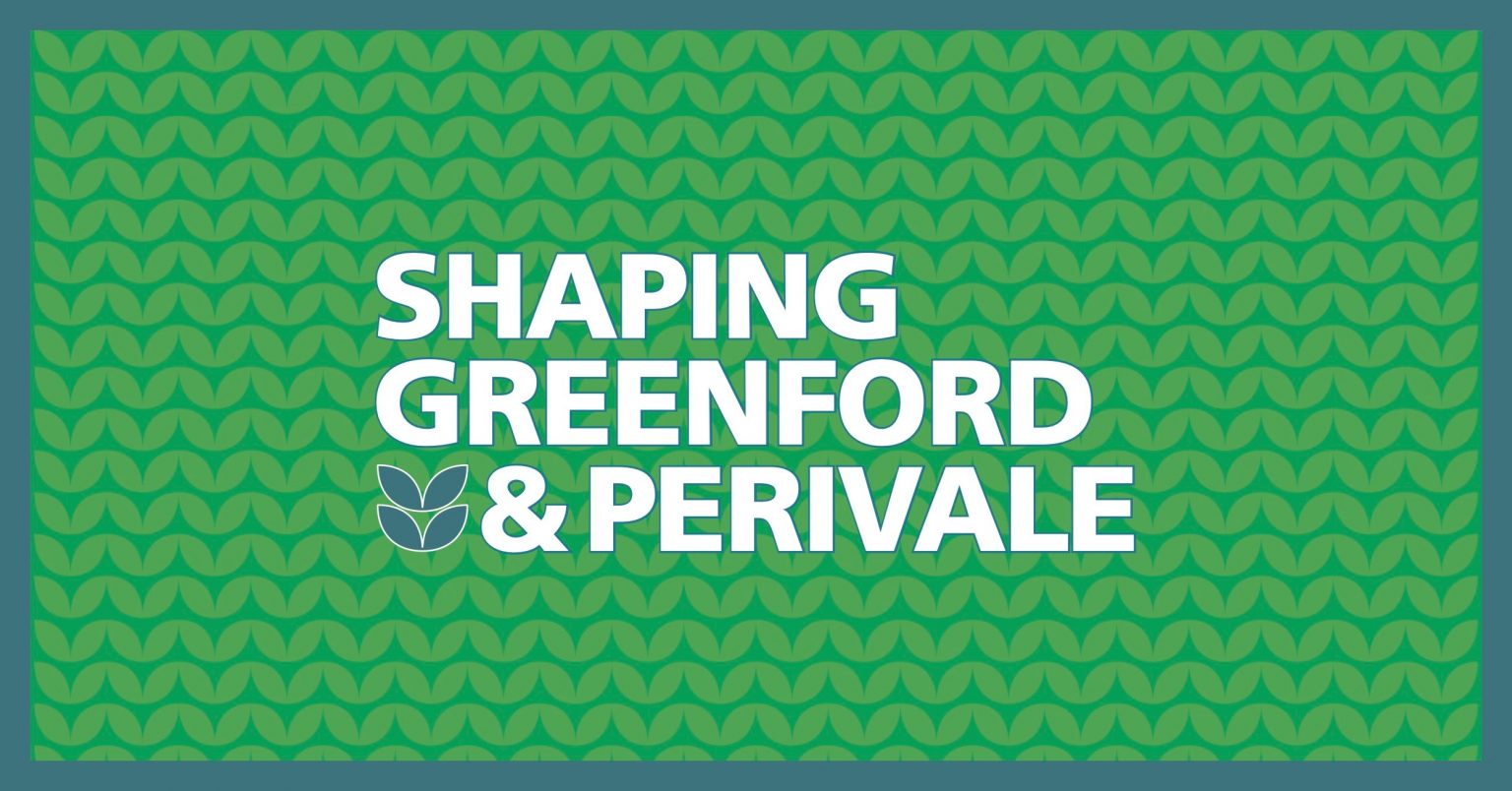 Green poster saying shaping greenford and perivale