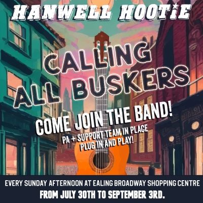 Hanwell Hootie busking event poster with guitar and message saying calling all buskers