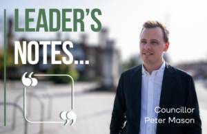 Councillor Peter Mason standing in a local street, looking to the left of the picture. The words Leader's Notes are superimposed on the image.