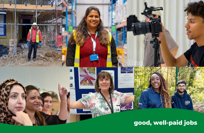 Montage of 6 photos: man standing on a building site with a hard hat on; woman with hi-vis vest standing in warehouse; young man with a camera filming something; group of women in a learning environment, one with her hand up; woman selling her jewellery and looking happy; woman and young man sitting outside